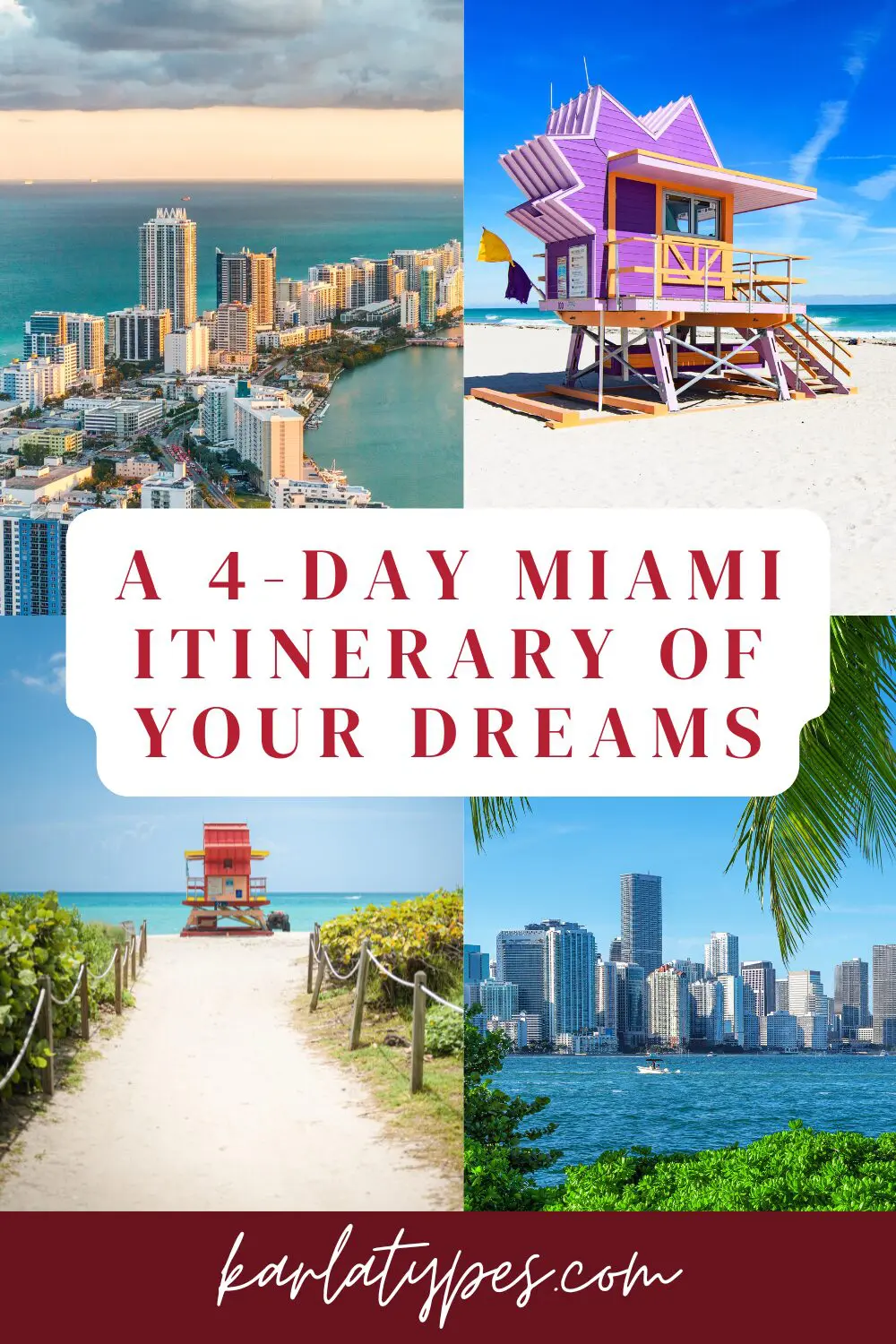 MIAMI 4-DAY ITINERARY