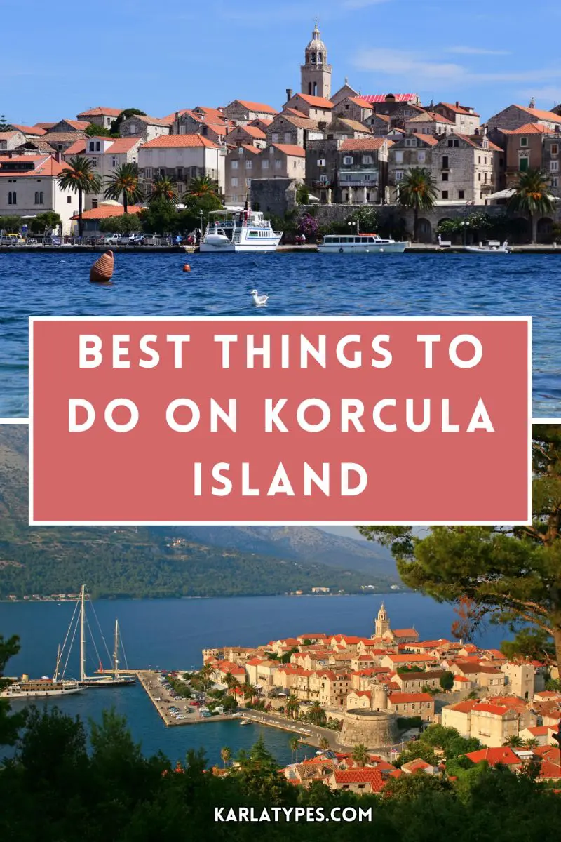 BEST THINGS TO DO ON KORCULA