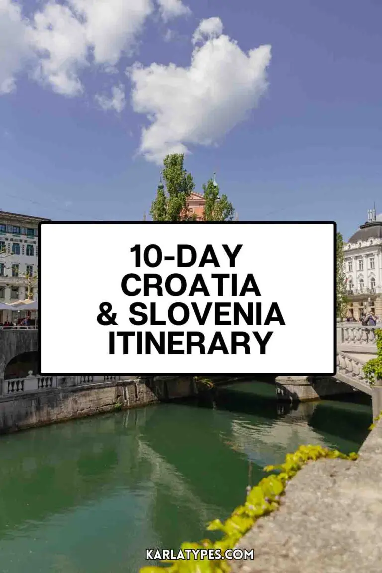 10 day Croatia and Slovenia itinerary