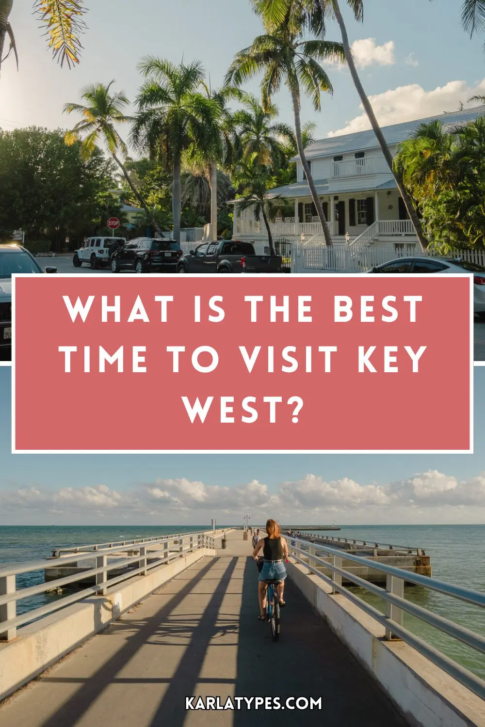 best time to visit key west