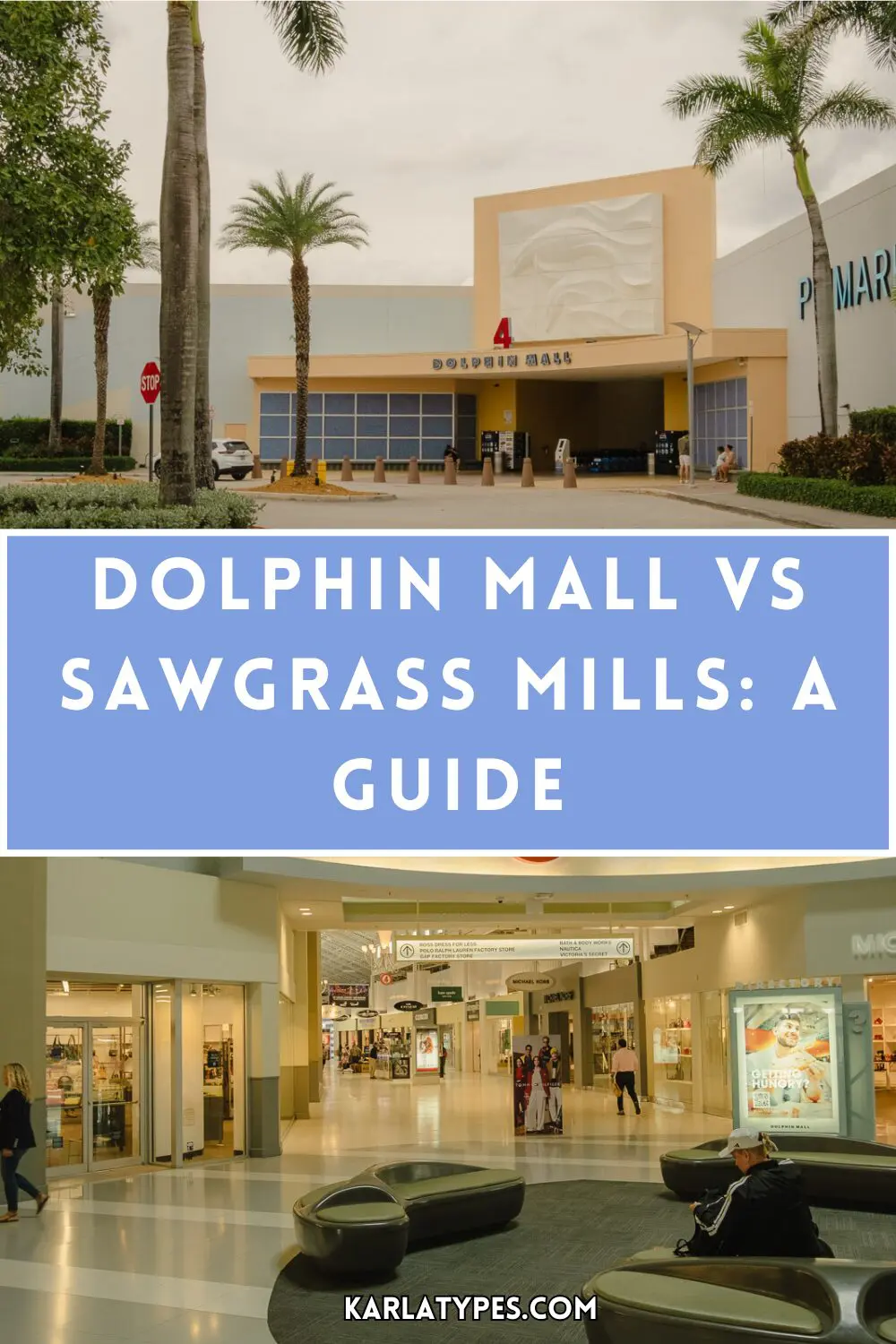Dolphin mall or sawgrass mills