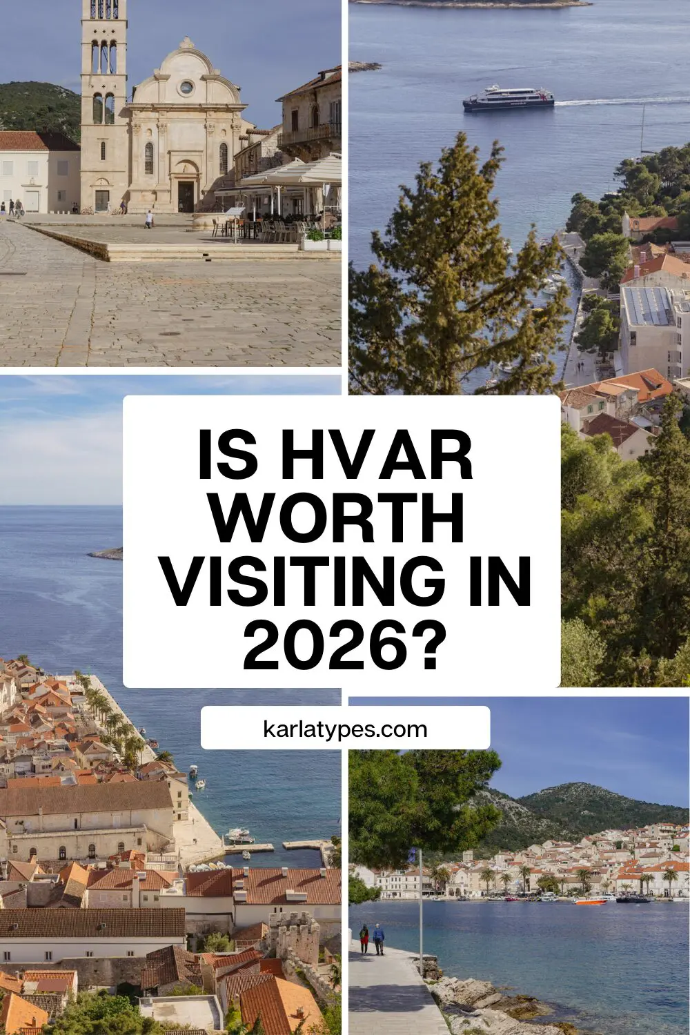 is hvar worth visiting