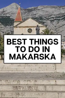 things to do in makarska