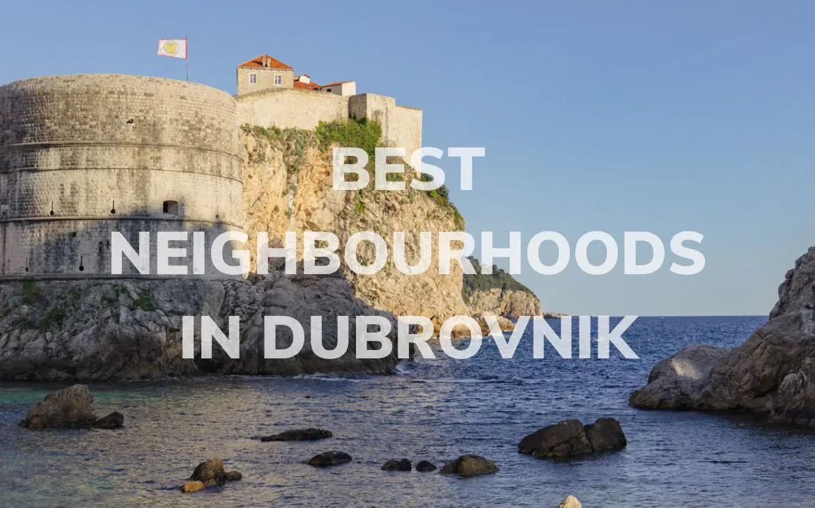 BEST areas to stay IN DUBROVNIK