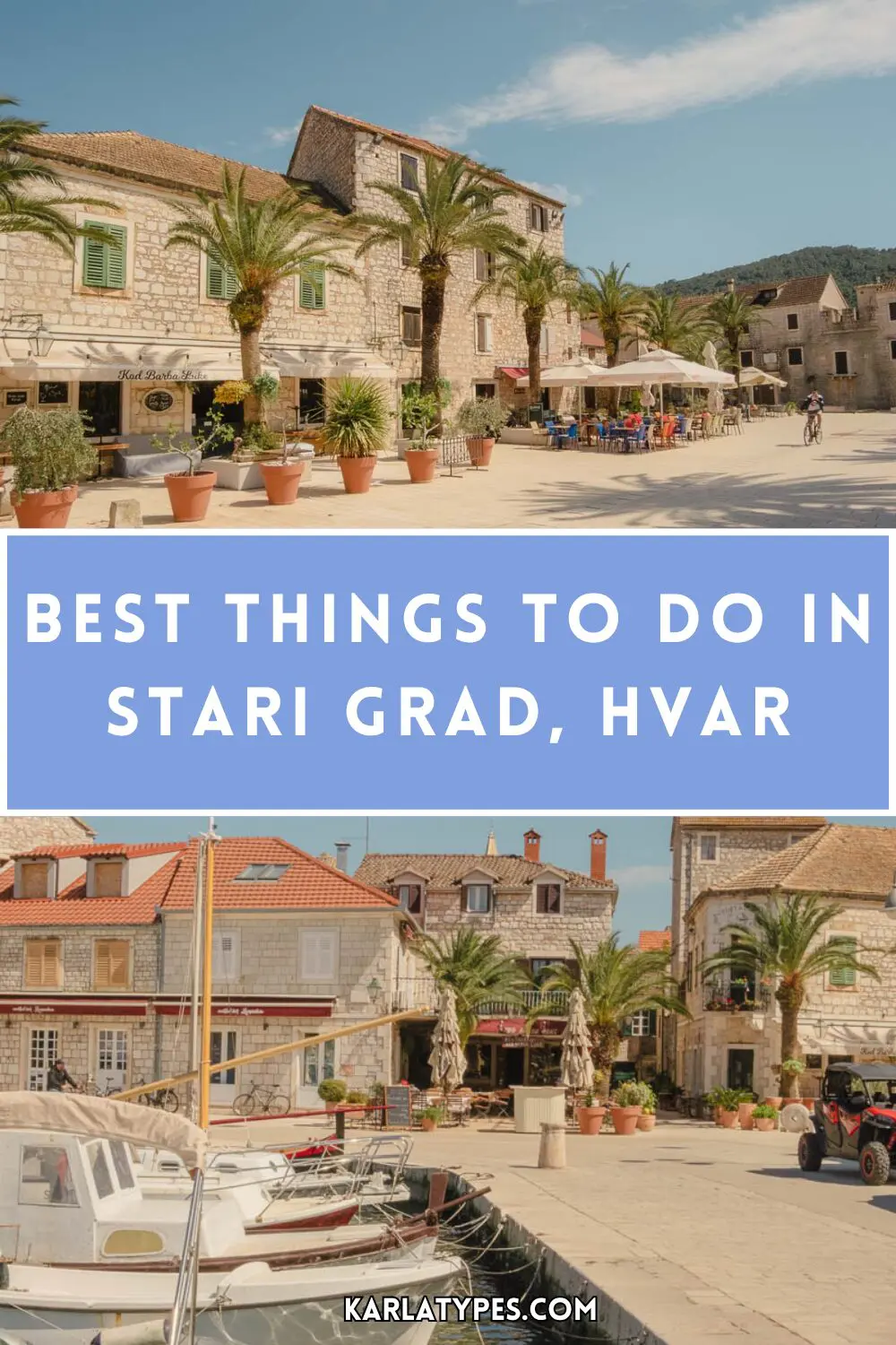 THINGS TO DO IN STARI GRAD