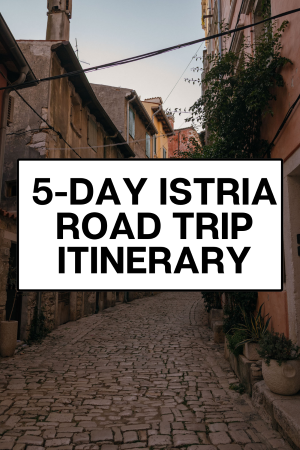 istria road trip itinerary