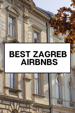 best zagreb airbnbs