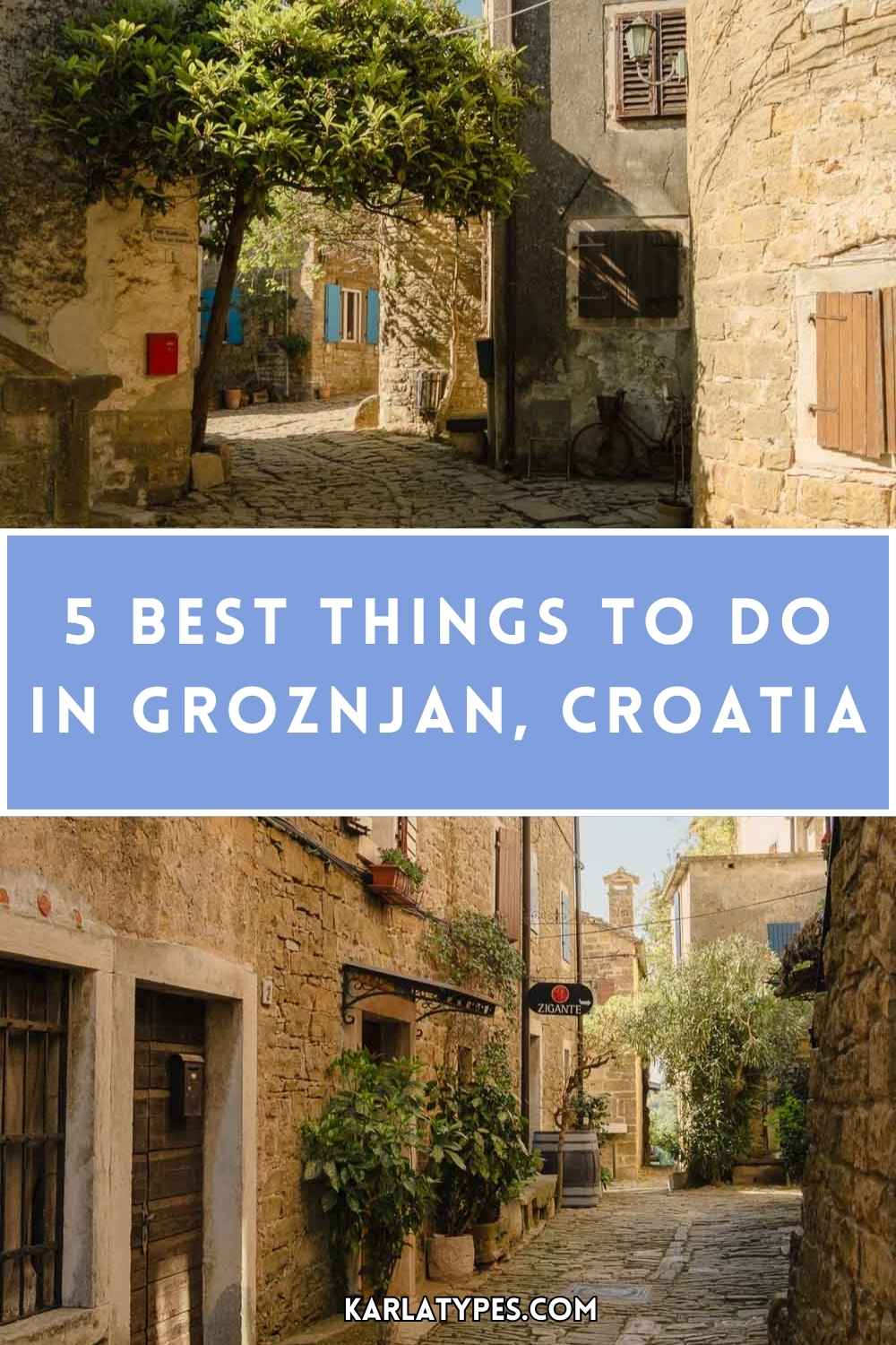 5 best things to do in groznjan, croatia